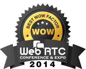 Best WOW Factor at WebRTC